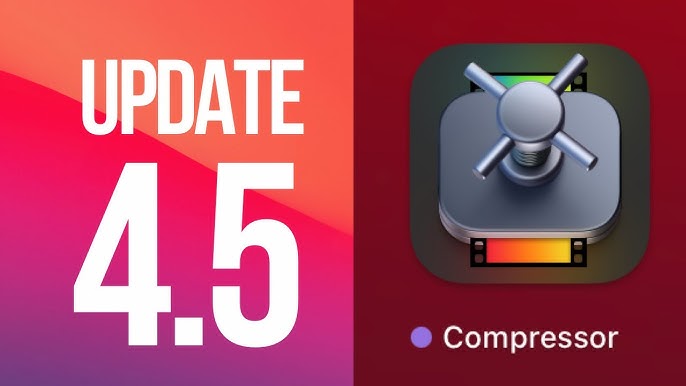 Compressor 4.5 – Transcodes media files into a variety of formats For MAC 1 hq720 1